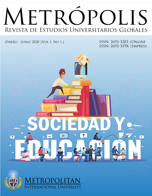 					View Vol. 1 No. 1 (2020): Metrópolis | Revista de Estudios Universitarios Globales | January - June |
				
