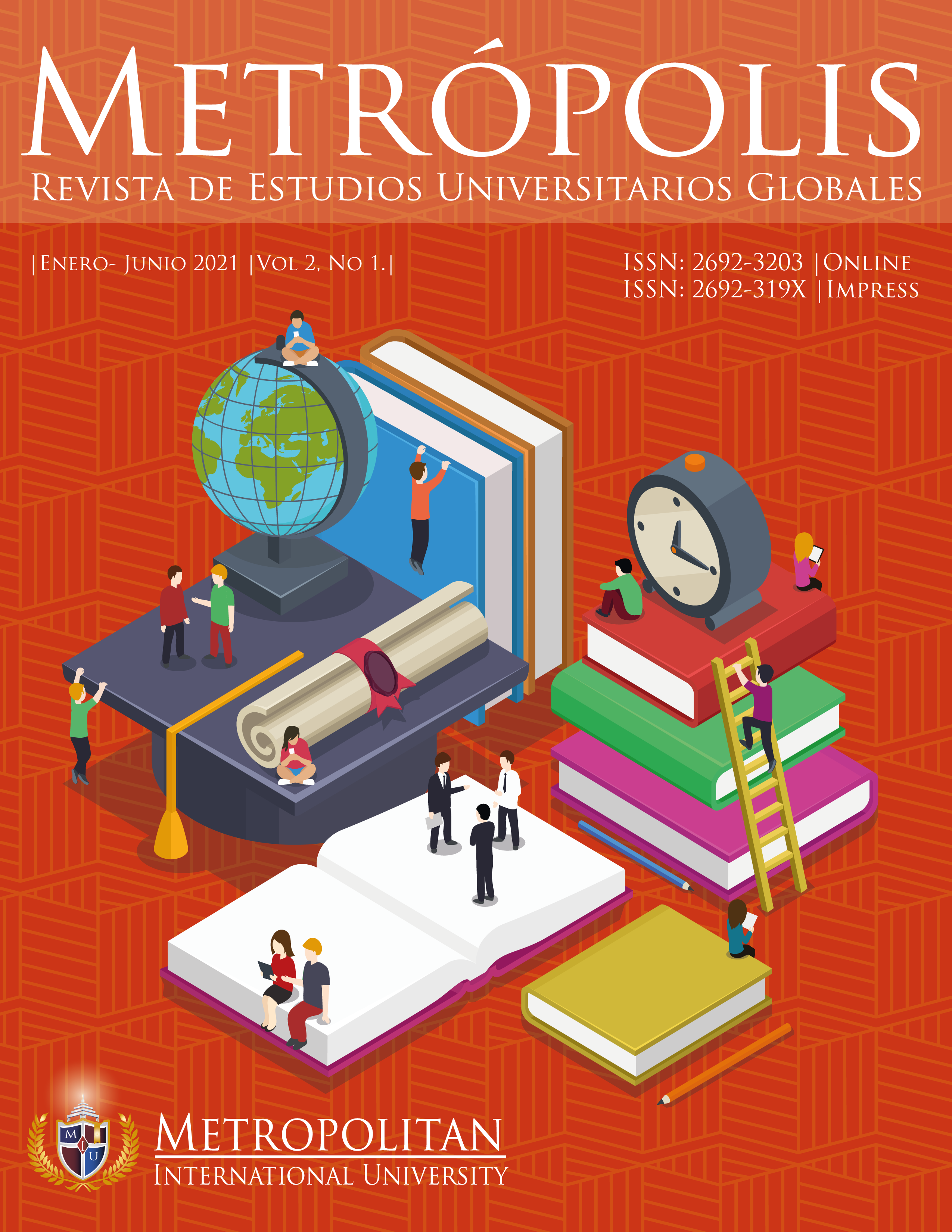 					View Vol. 2 No. 1 (2021): Metropolis | Journal of Global University Studies | Enero - Junio |
				